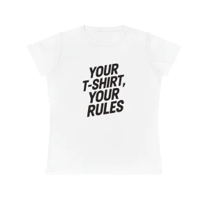 T-shirt Damski z nadrukiem Your T-shirt Your Rules